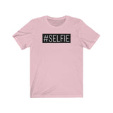 #Selfie - Short Sleeve Tee